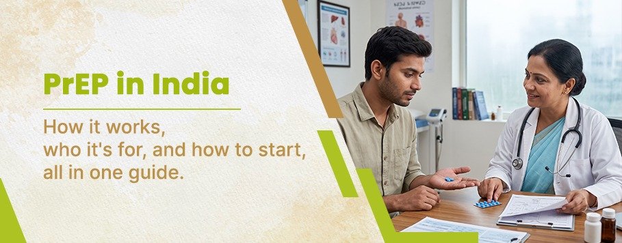 PrEP in India: how it works, who it is for, and how to start