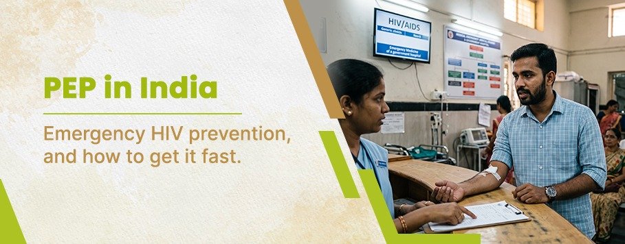 PEP in India: emergency HIV prevention and how to get it fast