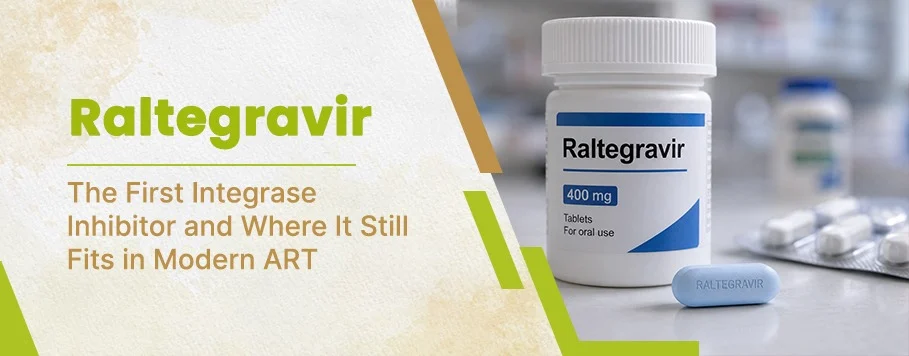 Raltegravir uses benefits and side effects in HIV care explained