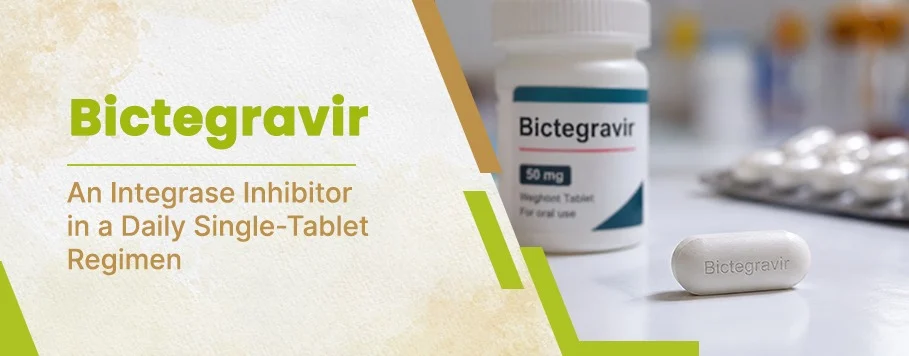 Bictegravir uses benefits and side effects explained